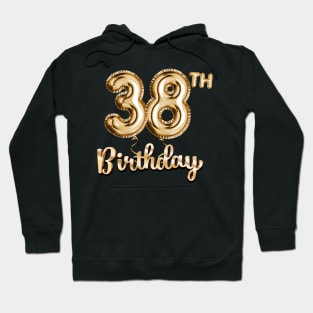 38th Birthday Gifts - Party Balloons Gold Hoodie